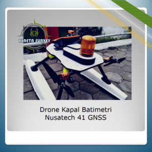 Drone Batimetri Nusatech 41 GNSS